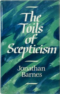 The Toils of Scepticism - Jonathan Barnes (ISBN 9780521383394)