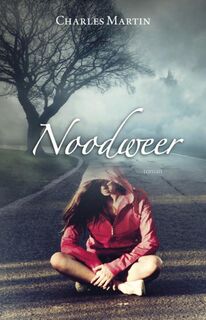 Noodweer - Charles Martin (ISBN 9789029720861)