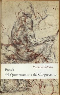 Poesia del Quattrocento e del Cinquecento - Carlo Muscetta