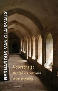 Voorschrift - Bernardus van Clairvaux (ISBN 9789460360558)