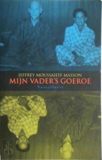Mijn vader's goeroe - Jeffrey Moussaieff Masson, Carla Benink (ISBN 9789050001434)
