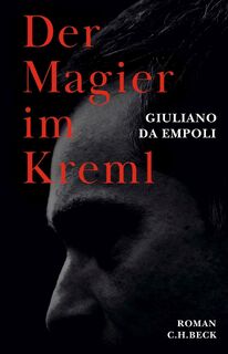 Der Magier im Kreml - Giuliano Da Empoli (ISBN 9783406799938)