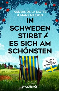 In Schweden stirbt es sich am schönsten - Anders De La Motte, Måns Nilsson (ISBN 9783426308752)