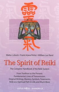 SPIRIT OF REIKI - Walter Lubeck (ISBN 9780914955672)