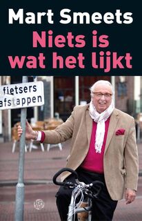 Niets is wat het lijkt - Mart Smeets (ISBN 9789491567568)