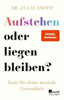Aufstehen oder liegen bleiben? - Julie Smith (ISBN 9783499007088)