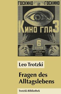 Fragen des Alltagslebens - Leo Trotzki (ISBN 9783886340590)
