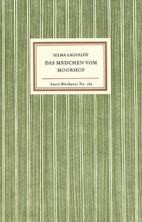Das Mädchen vom Moorhof - Selma Lagerlöf (ISBN 9783458082859)