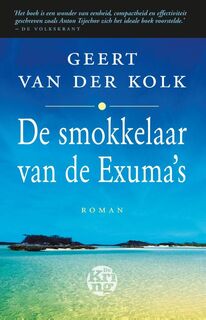 De smokkelaar van de Exuma's - Geert van der Kolk (ISBN 9789491567490)