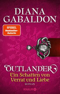 Outlander - Ein Schatten von Verrat und Liebe - Diana Gabaldon (ISBN 9783426522684)