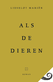 Als de dieren - Lieselot Mariën (ISBN 9789493399266)