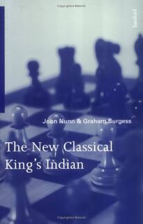 The new classical King's Indian - John Nunn, Graham Burgess (ISBN 9780713480597)