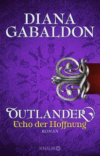 Outlander - Echo der Hoffnung - Diana Gabaldon (ISBN 9783426522660)