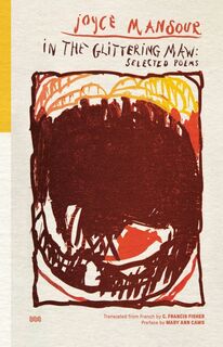 In the Glittering Maw - Joyce Mansour (ISBN 9781954218215)