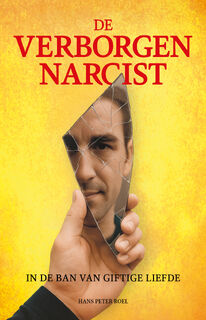 De verborgen Narcist - Hans Peter Roel (ISBN 9789493307223)