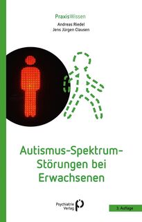 Autismus-Spektrum-Störungen bei Erwachsenen - Andreas Riedel, Jens Jürgen Clausen (ISBN 9783966053068)