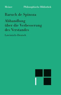 Abhandlung über die Verbesserung des Verstandes - Baruch de Spinoza (ISBN 9783787316434)