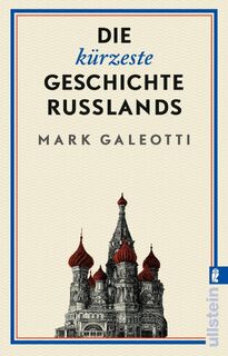 Die kürzeste Geschichte Russlands - Mark Galeotti (ISBN 9783548068008)