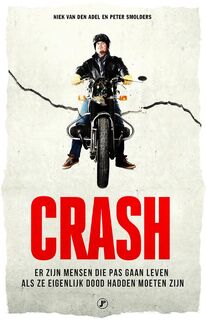 Crash - Niek van den Adel, Peter Smolders (ISBN 9789089759207)