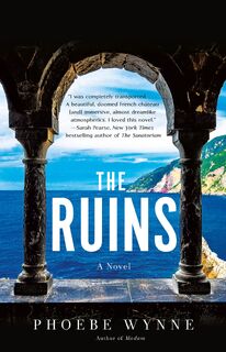 The Ruins - Phoebe Wynne (ISBN 9781250800695)