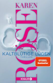 Kaltblütige Lügen - Karen Rose (ISBN 9783426217795)