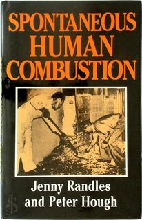 Spontaneous Human Combustion - Jenny Randles, Peter Hough (ISBN 9780709047209)