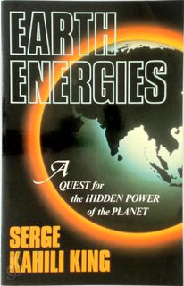 Earth Energies - Serge Kahili King (ISBN 9780835606820)