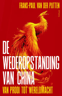 De wederopstanding van China - Frans-Paul van der Putten (ISBN 9789044660395)
