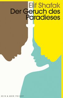 Der Geruch des Paradieses - Elif Shafak (ISBN 9783036959702)