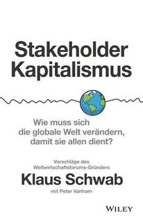 Stakeholder-Kapitalismus - Klaus Schwab, Peter Vanham (ISBN 9783527510856)