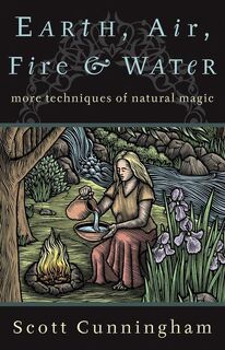 Earth, Air, Fire & Water - Scott Cunningham (ISBN 9780875421315)