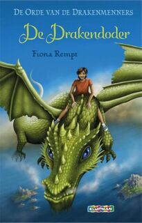 De drakendoder - Fiona Rempt (ISBN 9789020624748)