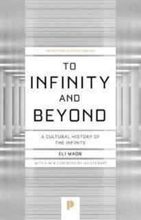 To Infinity and Beyond - Eli Maor (ISBN 9780691178110)