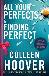 All Your Perfects / Finding Perfect Bind-up - Colleen Hoover (ISBN 9781398548213)
