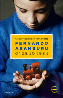 Onze jongen - Fernando Aramburu (ISBN 9789028454224)