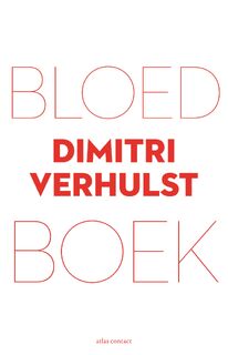 Bloedboek - Dimitri Verhulst (ISBN 9789025446437)