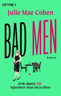 Bad Men - Julie Cohen (ISBN 9783453428744)