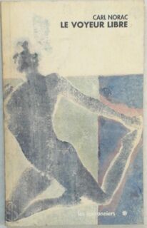 Le voyeur libre - Carl Norac (ISBN 9782871322627)