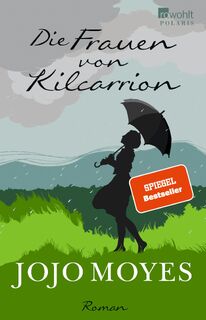 Die Frauen von Kilcarrion - Jojo Moyes (ISBN 9783499267956)
