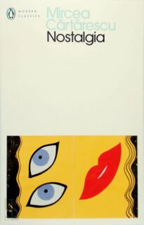 Nostalgia - Mircea Cartarescu (ISBN 9780241448915)