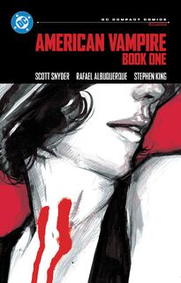 American Vampire Book One: DC Compact Comics Edition - Scott Snyder, Stephen King (ISBN 9781779527349)