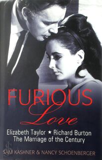 Furious Love - Sam Kashner, Nancy Schoenberger (ISBN 9781907532221)