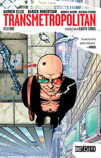 Transmetropolitan Book One - Warren Ellis (ISBN 9781401287955)