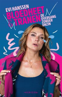 Bloedheet & tranen - Evi Hanssen (ISBN 9789464102932)