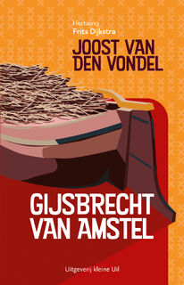 Gijsbrecht van Amstel - Joost van den Vondel (ISBN 9789066200210)