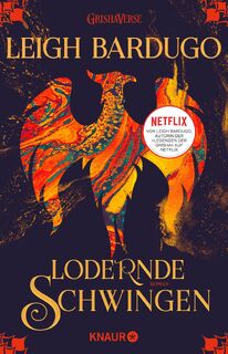 Lodernde Schwingen - Leigh Bardugo (ISBN 9783426524466)