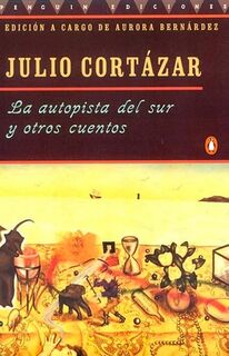 La autopista del sur y otros cuentos - Julio Cortázar (ISBN 9780140255805)
