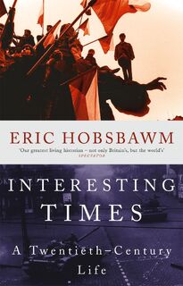 Interesting Times - Eric Hobsbawm (ISBN 9780349113531)