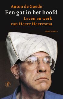 Een gat in het hoofd - Anton de Goede (ISBN 9789029547901)