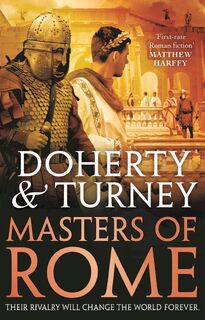 Masters of Rome - Simon Turney, Gordon Doherty (ISBN 9781800242050)